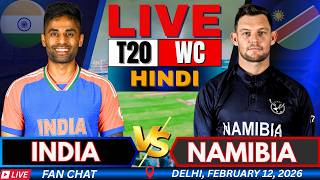 🔴 India vs Namibia world Cup live match watch-along | IND vs NAM T20 WC 2026 | Live Match Today