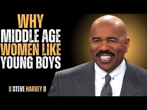 “Why a 38-Year-Old Woman Chooses a 20-Year-Old Boy | Steve Harvey | Motivational Speech |