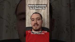 Native Expressions: Do A Number On #dailyenglish #learnenglish