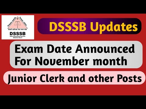 DSSSB Exam Date Announced Junior Clerk and Many Other Posts DSSSB Novmber Exam date 2021