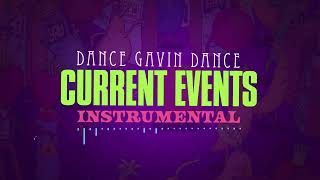 Dance Gavin Dance - Current Events (Instrumental)