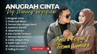 ANDRA RESPATI Feat GISMA WANDIRA | ANUGERAH CINTA | POP MELAYU FULL ALBUM TERPOPULER