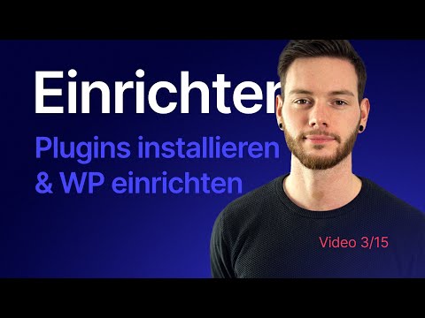WORDPRESS Website EINRICHTEN & wichtige PLUGINS installieren | 3 Einrichten & Plugins