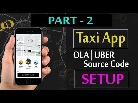 Taxi App Like Uber | Ola Free Source Code Setup Tutorial