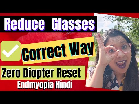 How to Reduce Glasses the Correct Way | Zero Diopter Reset | Freedon from glasses|Endmyopia Hindi #9