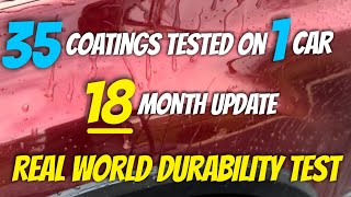 35 Coatings on 1 Car Tested: 18 Month Real-World Results (NO Toppers) - SEVERAL Shocking Failures 