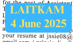 KHUBOR LAITKAM 4-June 2025 #ShillongJobs #MeghalayaVacancy #JobAlertIndia #NortheastJobs