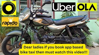 Dear ladies wear helmet otherwise Don't book an app-based bike taxi! #ola #uber #rapido