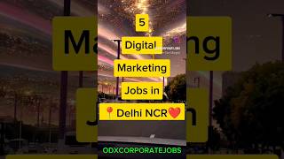 Top digital marketing jobs 🔥🔥     📍Delhi NCR ❤️ #corporatejob #digitalmarketingjob