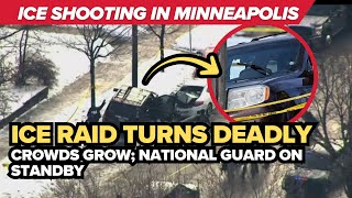 ICE agent shoots, kills woman in Minneapolis | Walz puts National Guard on standby