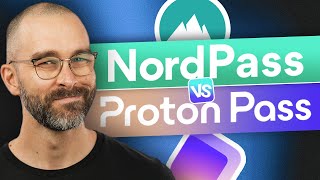 NordPass vs Proton Pass | Best password manager comparison 2026