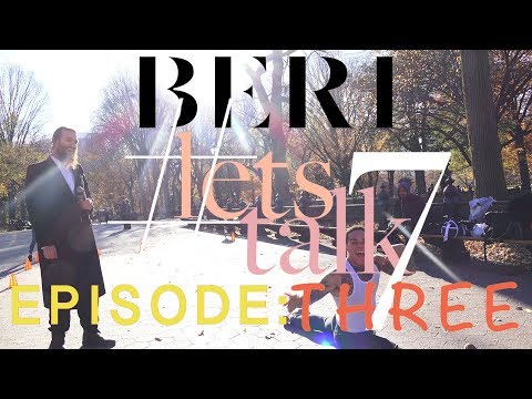 BERI - Lets Talk #7 - Episode Three