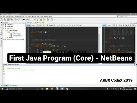 NetBeans-First Java program &  beginning | Java Class| NETBEANS IDE| ARBXCodex 2019