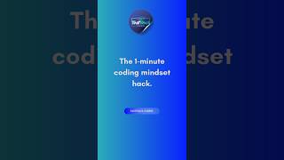 1 Minute Coding Mindset Hack 🚀 #CodingMotivation #LearnToCode