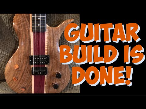 Guitar build complete ( ready to rock!)