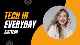 Tech in everyday life | How technology is enriching our daily routines
