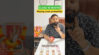 Probability class 10 | Playing cards probability #class10maths #class10 #probability #cbse10math