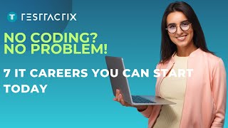 Think you need to code to land an IT job? Think again!