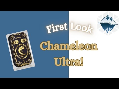Chameleon Ultra Unboxed: First Impressions and Comparative Review with Chameleon Tiny