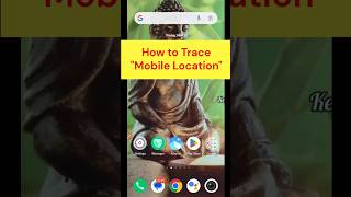 How to Trace Mobile Location #howto #traces #mobilelocation #trackmobile #lostmobile