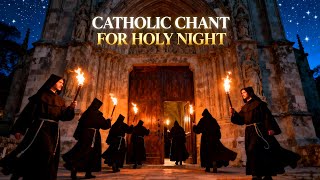 Peaceful Gregorian Chant Catholic for Night Healing | Sacred Chant for Meditation, Prayer