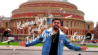 Kannadiga in London | Day 1 London Tour