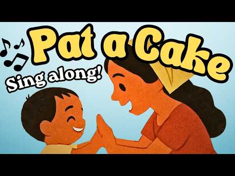 Pat-a-Cake | Nursery Rhyme Song for Kids | Mother Goose Sing Along