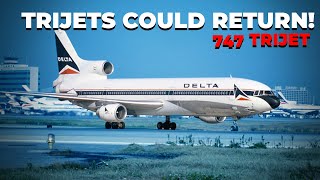 Why Trijets Could Return Sooner Than You Think