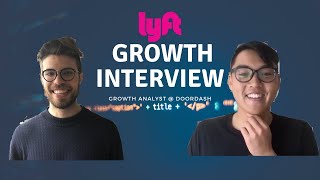 Lyft Data Science Interview with a DoorDash Growth Analyst