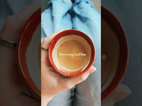 Morning Coffee