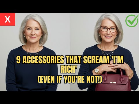 9 Accessories That Make Women Over 60 Look Rich And Elegant Instantly.
