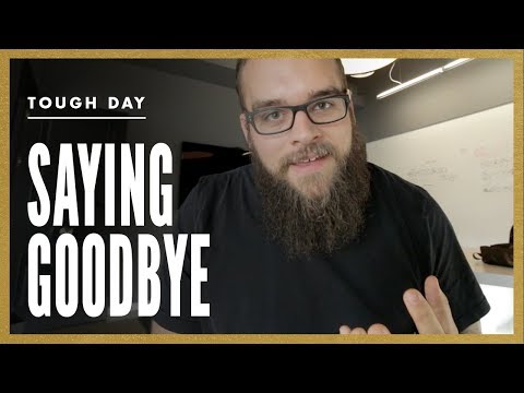 Saying goodbye is never easy