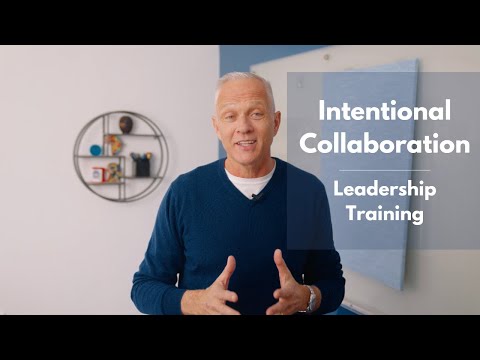Intentional Collaboration | Leadership Training with John Riordan
