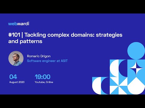 #101 | Tackling complex domains: strategies and patterns - Romaric Drigon