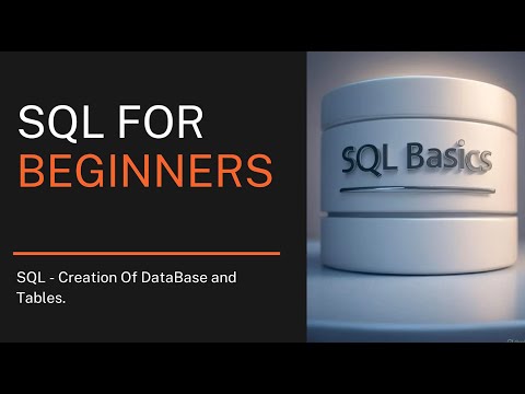 SQL - Creation of Database and It's Objects.