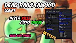 Dead Rails [Alpha] Script (NEED KEY FREE) | ESP/INSTAKILL