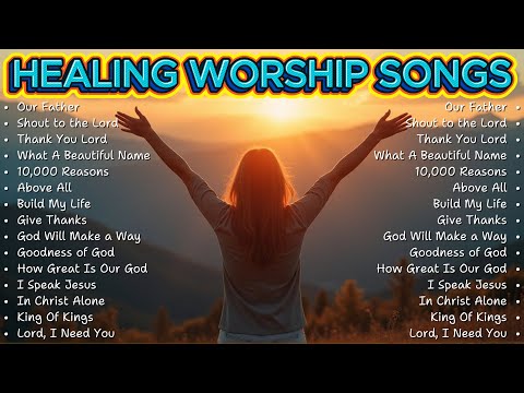 Best Worship Music for Healing Stress & Worry ✝️ Faith Strengthening