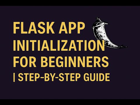 Flask App Initialization for Beginners | Step-by-Step Guide
