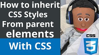 Inherit css styles from parent elements | css tutorial for beginners