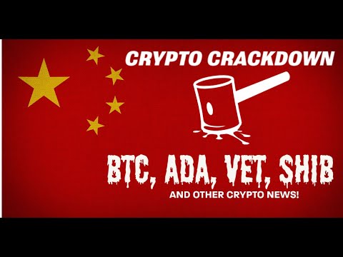 China! REAL Reason for Crypto Crackdown! BTC, ADA, VET,  SHIB, and Crypto News