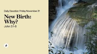 New Birth: Why? – Daily Devotional
