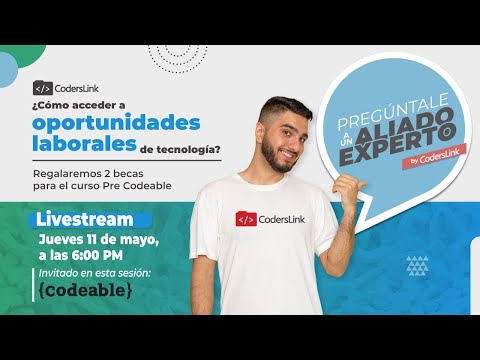 Pregúntale a un aliado experto - ¿Cómo acceder a oportunidades laborales de tecnología?
