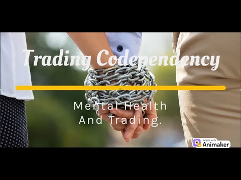 Trading Codependency: Mental Health and Trading