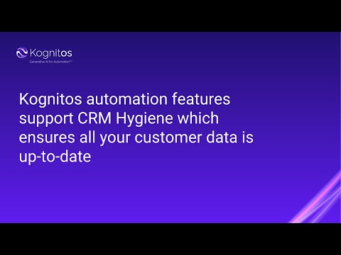 Kognitos automation features support CRM Hygiene which ensures all your customer data is up-to-date
