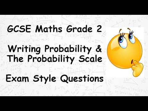 GCSE Maths Grade 2 Writing Probability and The Probability Scale with Exam Style Questions