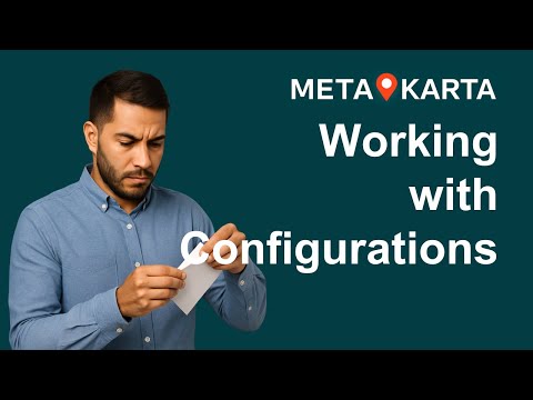 Working with Configurations