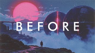 BEFORE - A Synthwave Mix Special