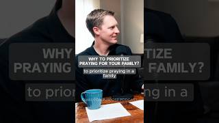 Why Prioritize Praying for Your Family #christianparenting #familyonpurpose  #PrayerFirst