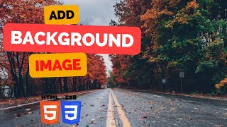 How To Add Background Image In HTML | HTML & CSS Tutorial