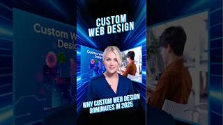 Why Custom Web Design Dominates in 2025 |@bytebustersagency